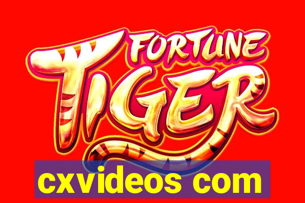 cxvideos com